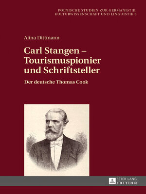 cover image of Carl Stangen – Tourismuspionier und Schriftsteller